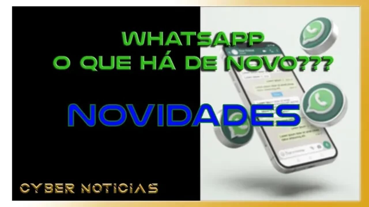 O QUE O WHATSAPP ESTÁ TRAZENDO DE NOVO??? CONFIRA