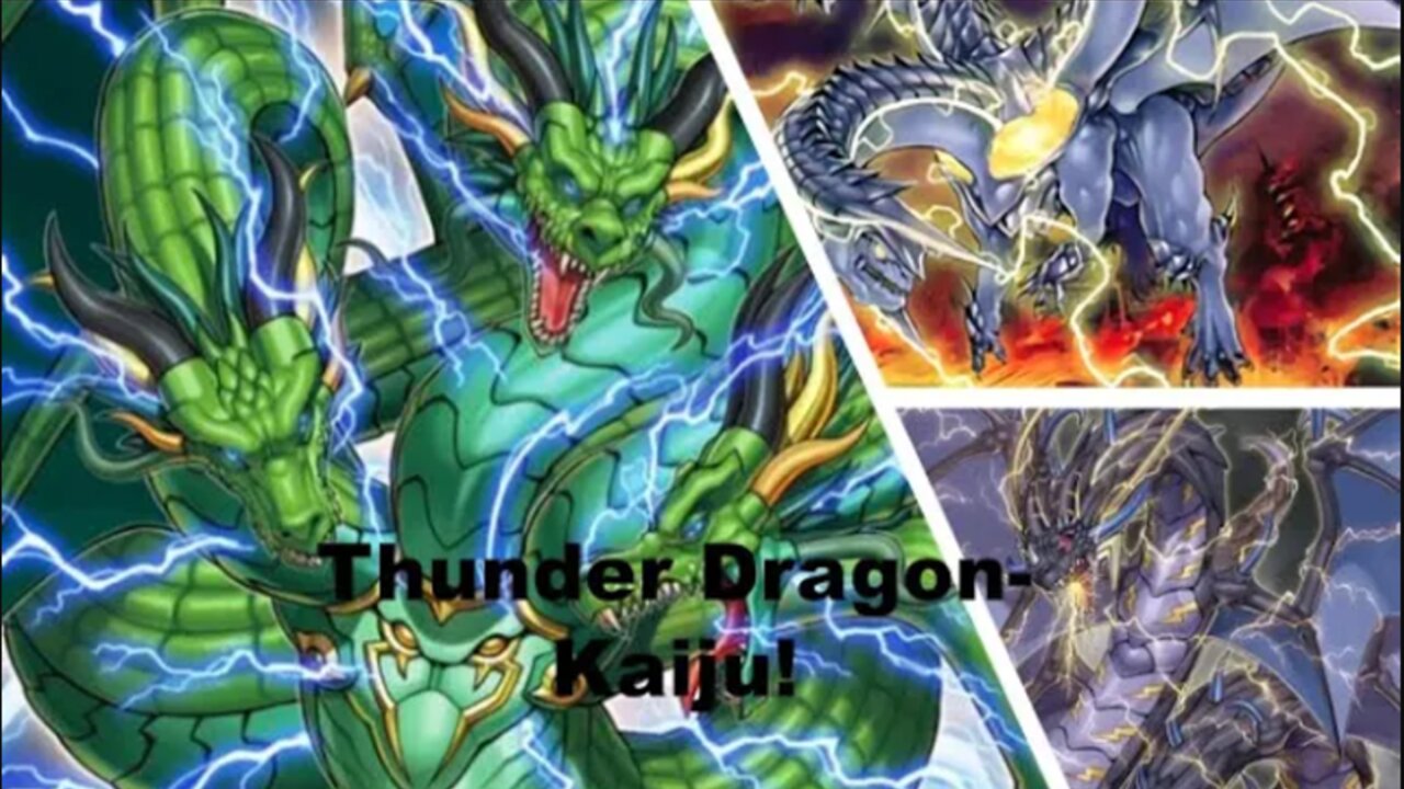 Yugioh! (January 2020) Thunder dragon-Kaiju deck Profile