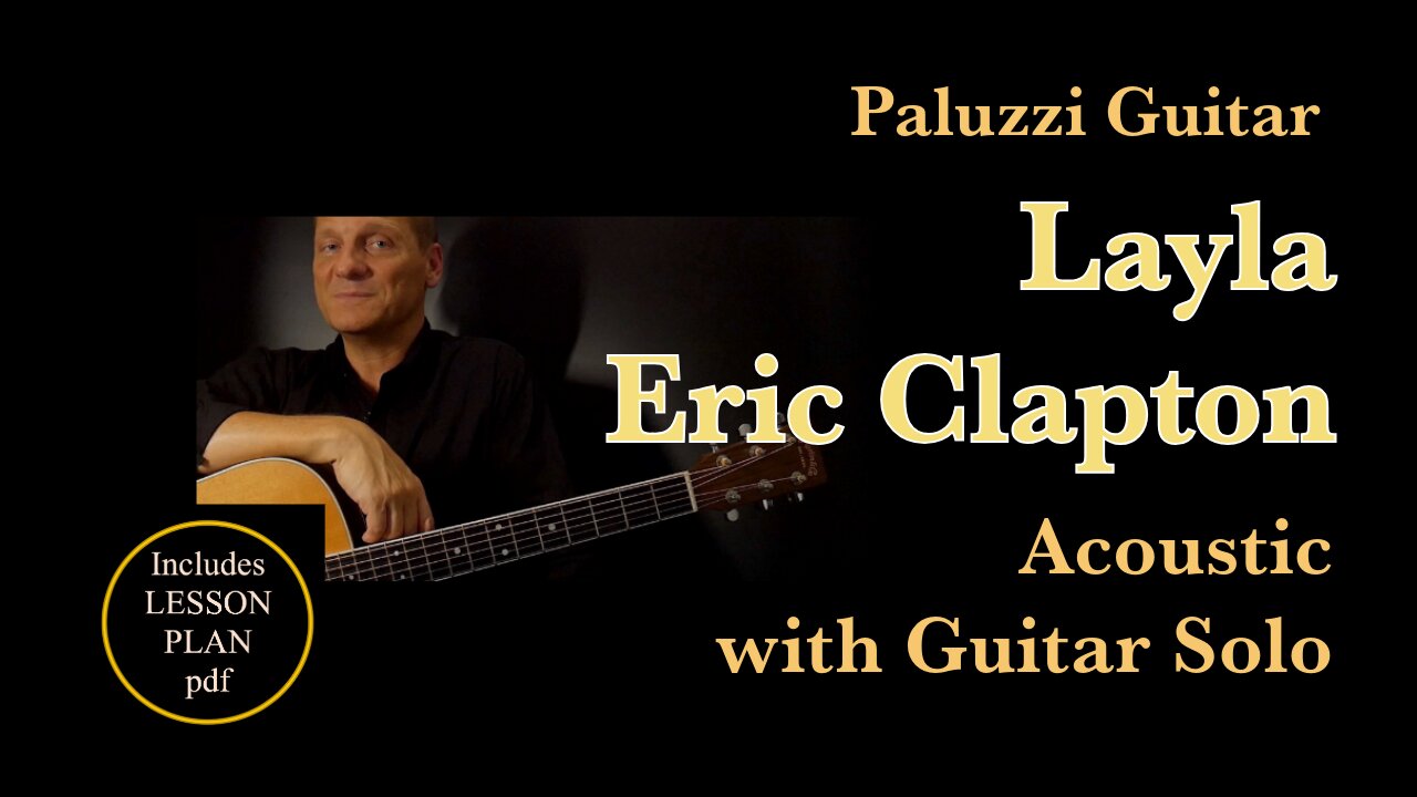 Eric Clapton Layla Acoustic Guitar Lesson [Rhythm Solo Tab]