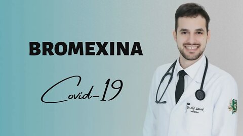Bromexina no Covid: Medicina Baseada em Evidências | Dr. Álef Lamark