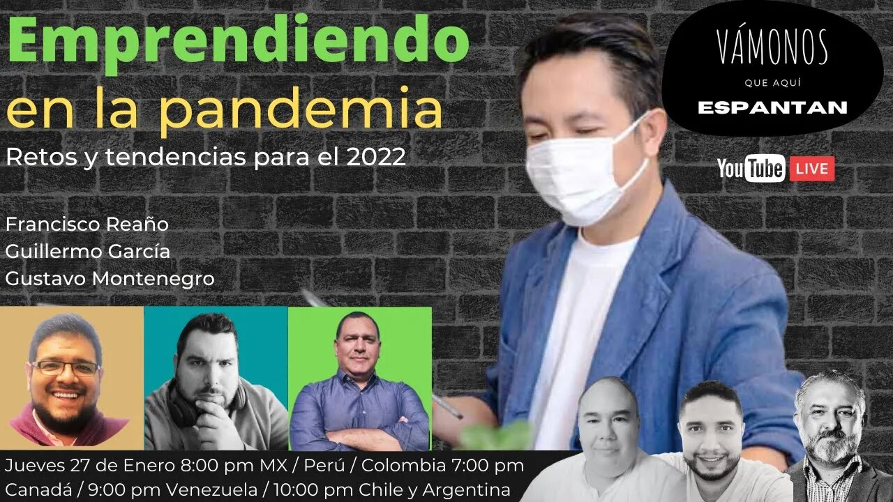 Emprendiendo en la pandemia, retos y tendencias para el 2022