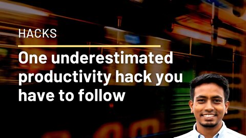 This one #productivity hack, you have to master!