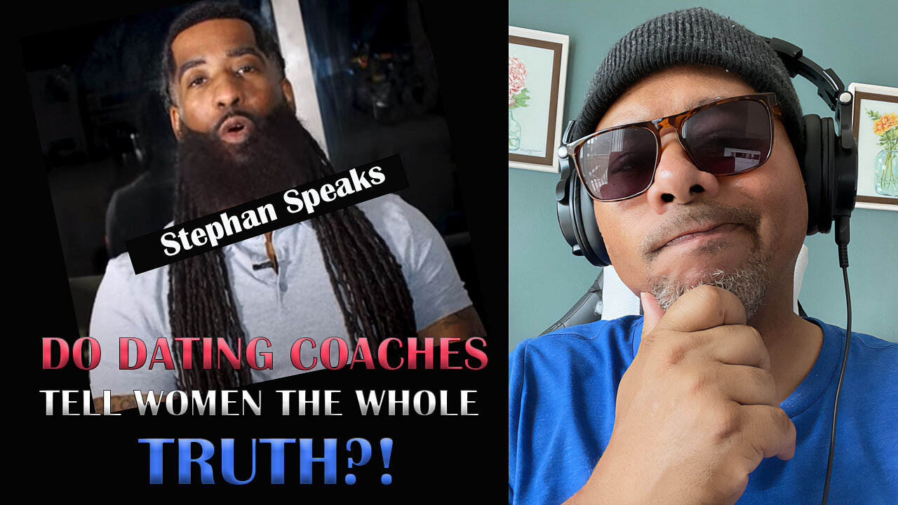 Stephan Speaks - Are Dating Coaches Completely Honest With Women?