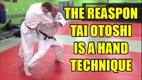 The Reason Tai Otoshi is a Hand Technique