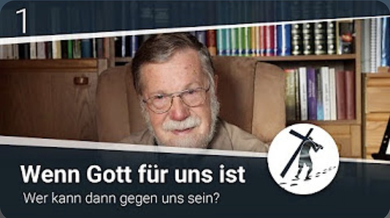 Wenn GOTT für uns ist, wer kann dann gegen uns sein- Teil 1/6 Martin Vedder_23.02.2021