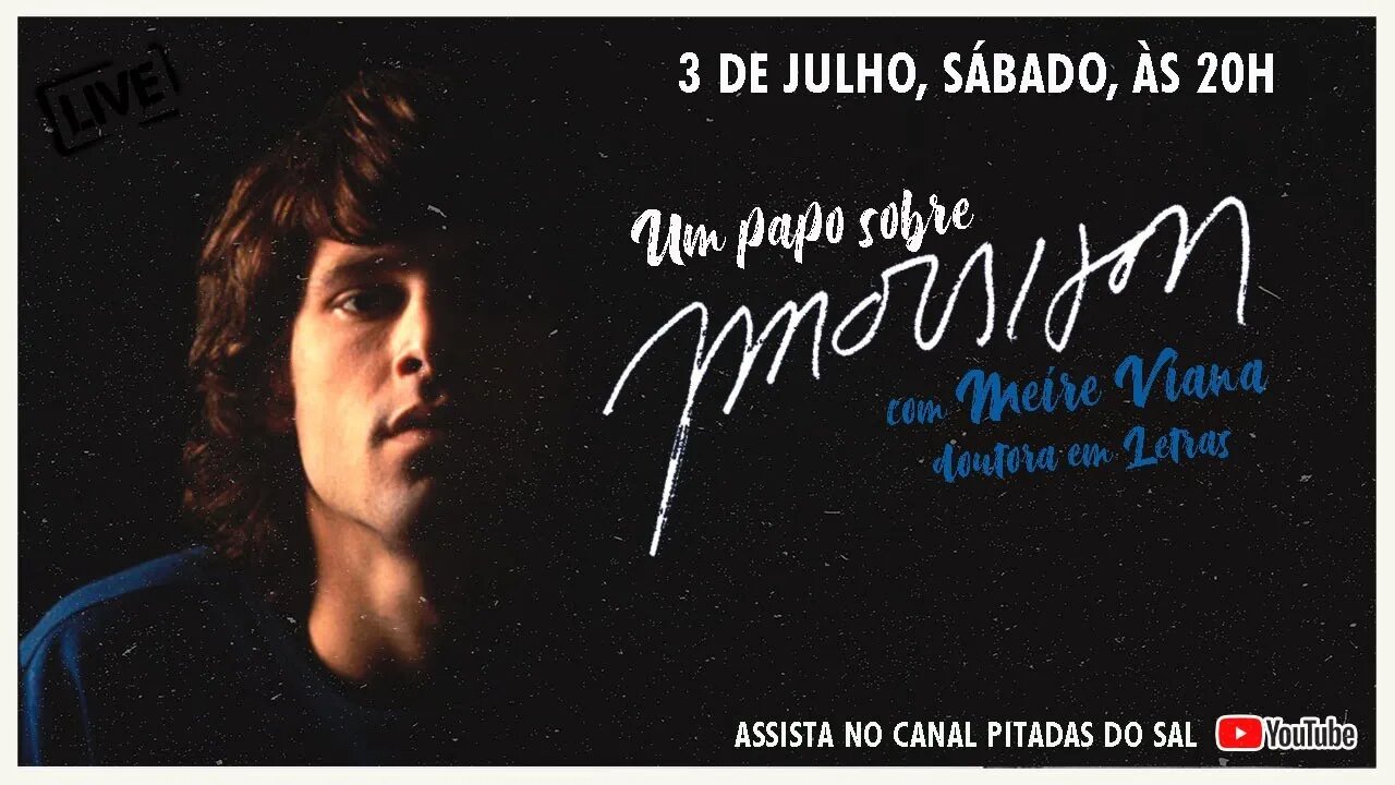 Jim Morrison, 50 anos da morte do poeta do The Doors - com Meire Viana