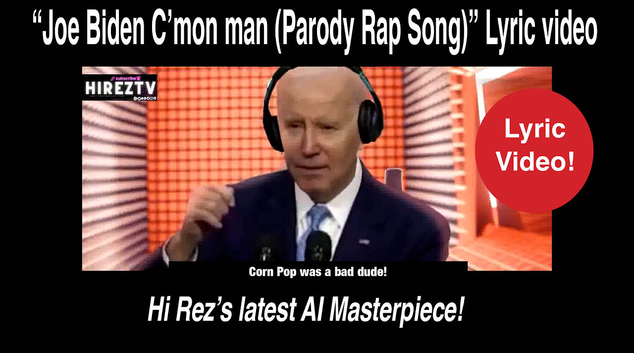 Hi Rez's "Joe Biden C'mon Man (Parody Rap Song)" #lyricvideo