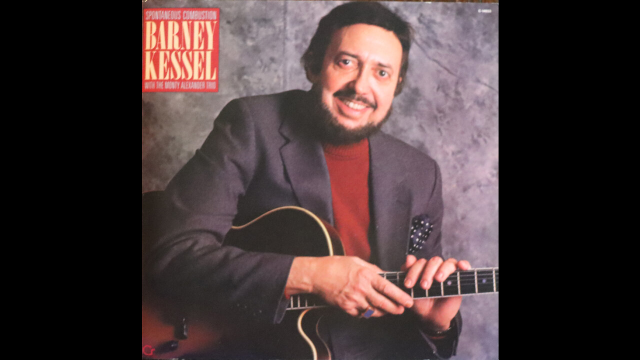 Barney Kessel and the Monty Alexander Trio -Spontaneous Combustion (1987) [Complete CD]