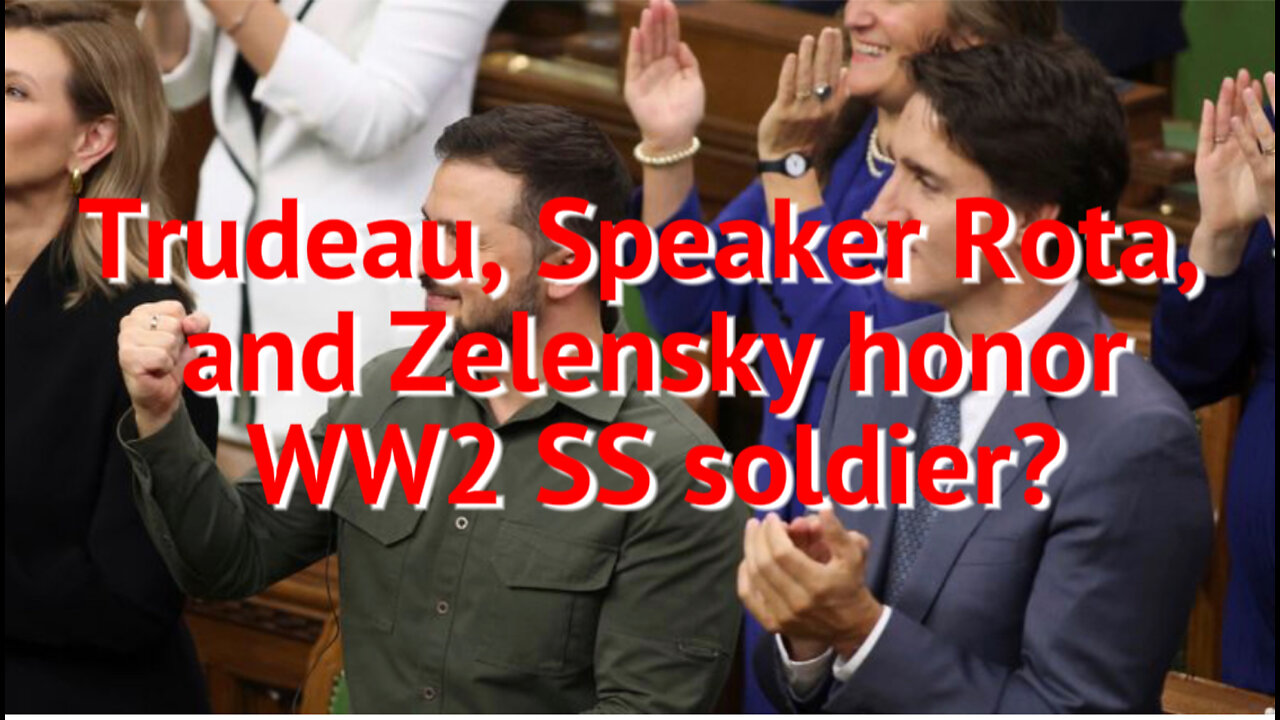 Canadian Parliament invites Zelensky to Parliament Building to honor Nazi!!