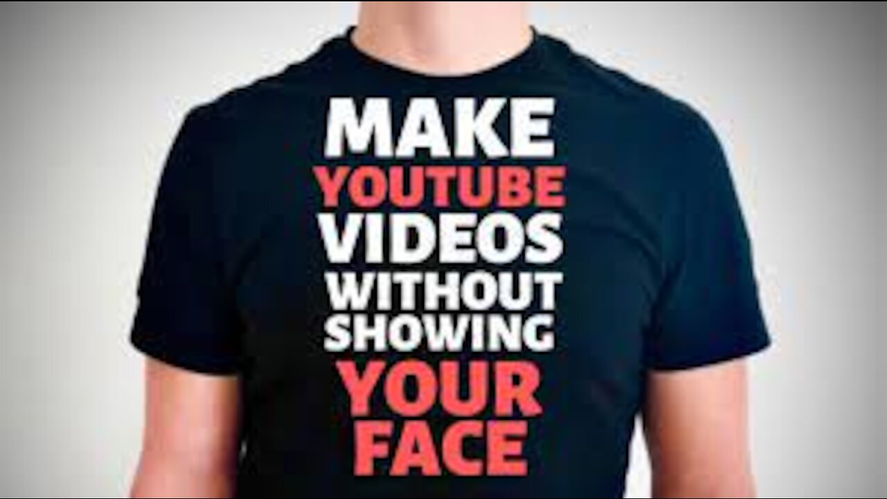 Easy money 2022, make videos without showing your face