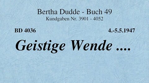 BD 4036 - GEISTIGE WENDE ....