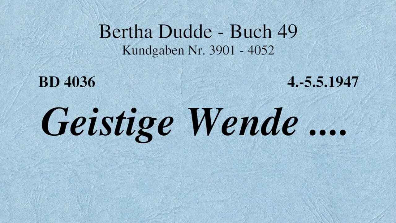 BD 4036 - GEISTIGE WENDE ....