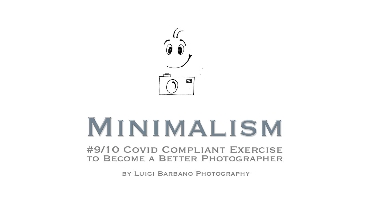 9 Minimalism - 10 COVID Compliant Exercises to Become a Better Photographer