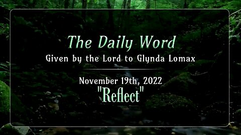 Daily Word * 11.19.2022 * Reflect