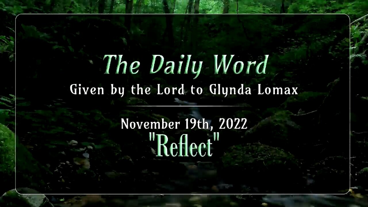 Daily Word * 11.19.2022 * Reflect