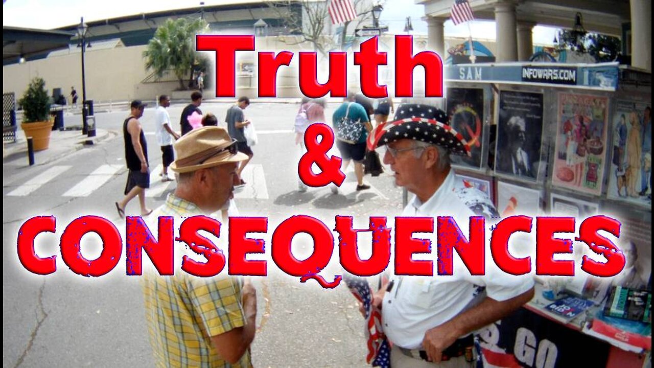Truth & Consequences