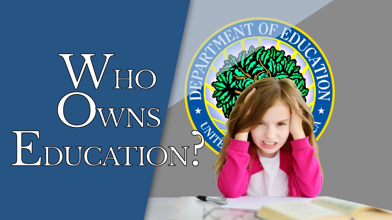 Who Owns Education? | Episode #163 | The Christian Economist