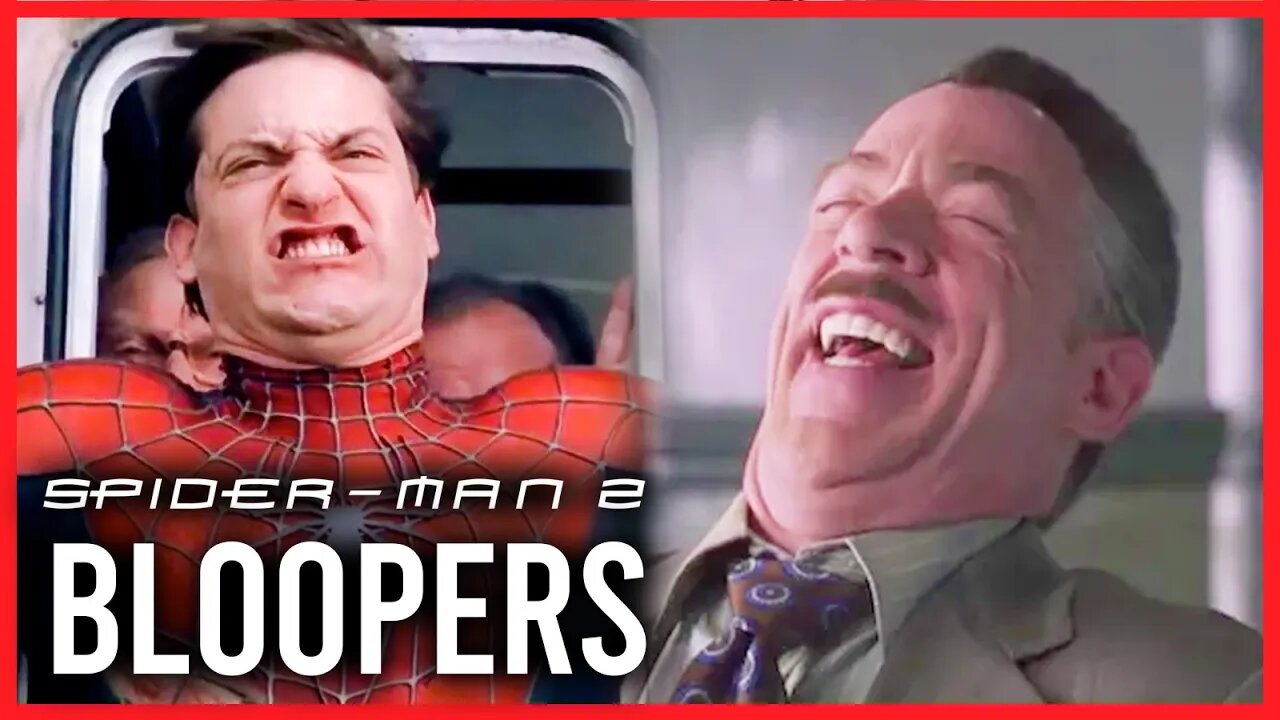 SPIDER-MAN 2 Bloopers