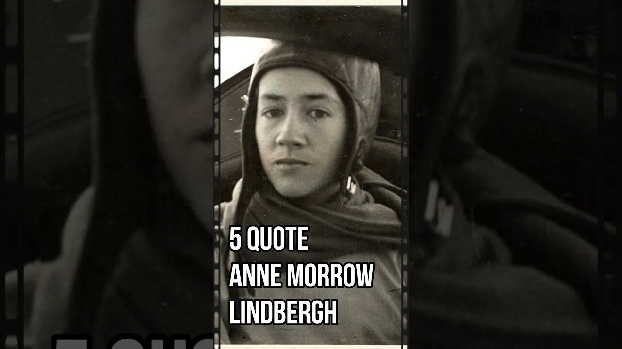 5 Quote Anne Morrow Lindbergh, Luchtvaartpionier dan penulis dari Amerika Serikat