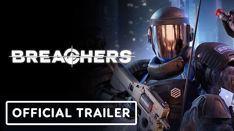 Breachers - Official Launch Trailer