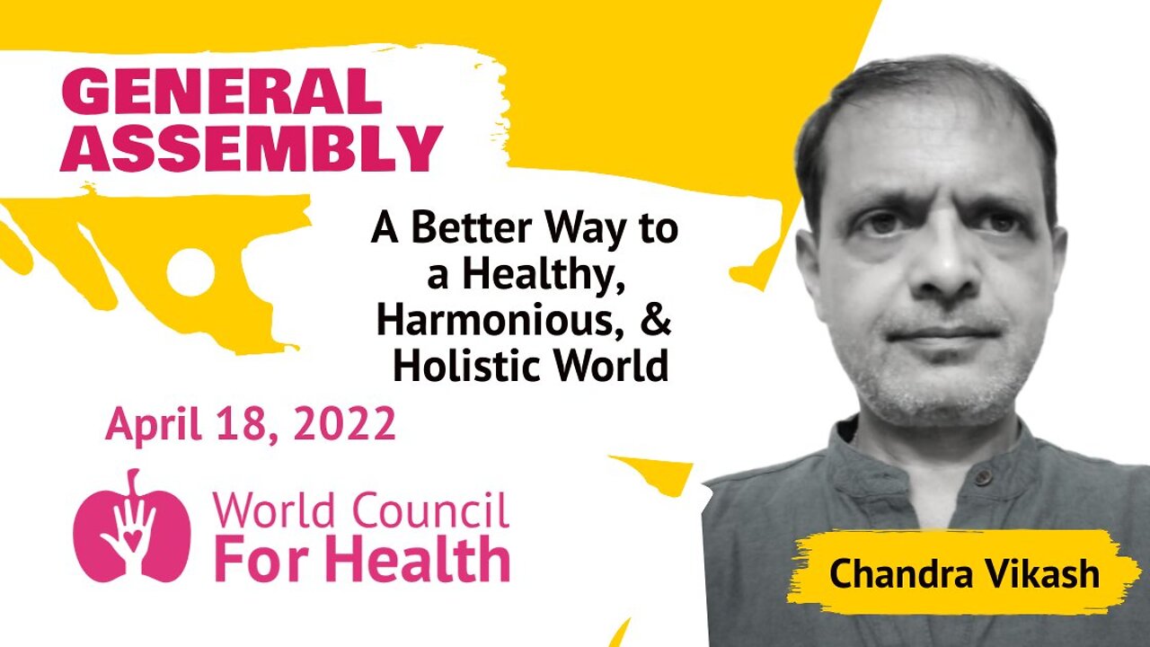 A Better Way to a Healthy, Harmonious, & Holistic World with Chandra Vikash of GAIA Earth Sansad