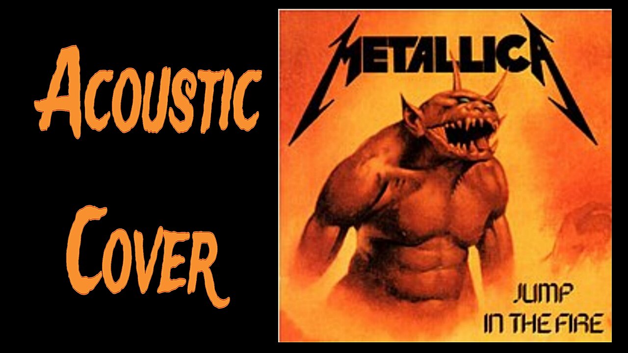 Metallica Jump in the Fire Acoustic Cover