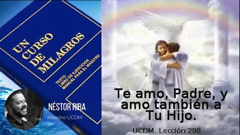 Lección 298 de Un Curso de Milagros