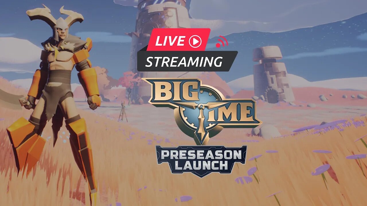 BigTime Live: Pre Season Launch gameplay (pre v0.28 10 Oct 2023)