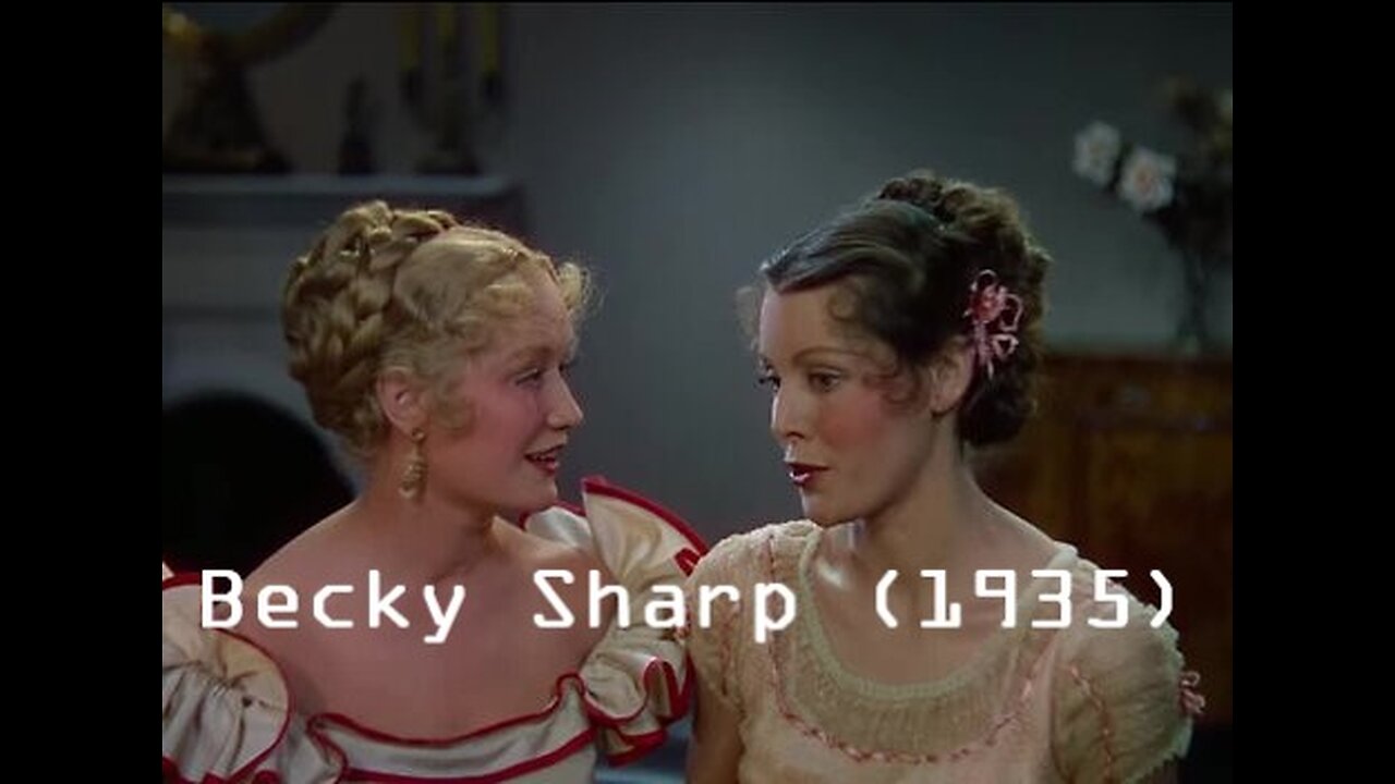 Becky Sharp (1935) | Full Length Classic Film