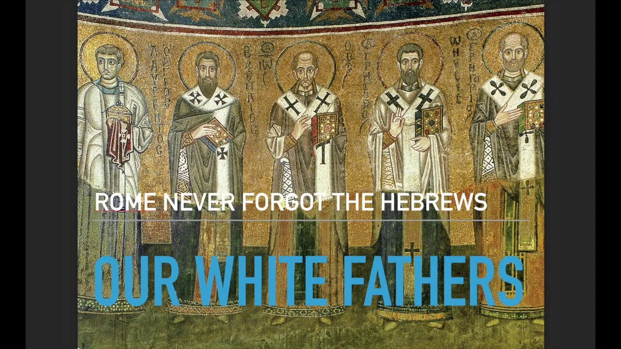 Rome Never Forgot The Hebrews - Our White Fathers