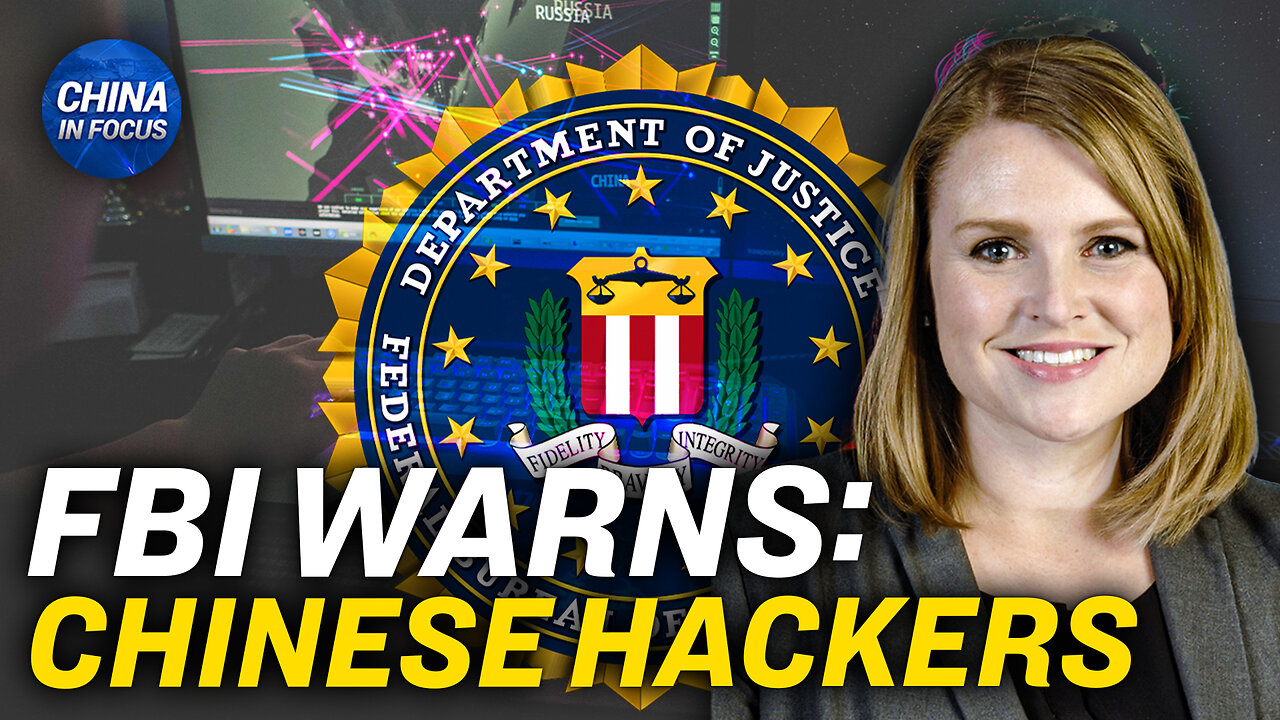 FBI Official Warns of Threat from Chinese Hackers