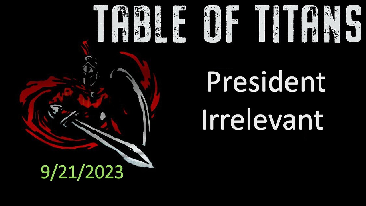 #TableofTitans “President Irrelevant”