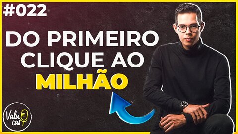 Do PRIMEIRO CLIQUE ao milhão [Tudo sobre fotografia com Vitor Lima] – VALUE CAST #022