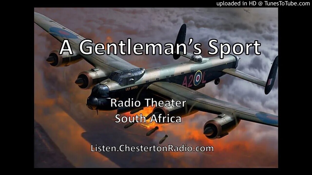 A Gentleman's Sport - Radio Theater - South Africa