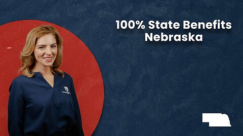 100% State Benefits - Nebraska
