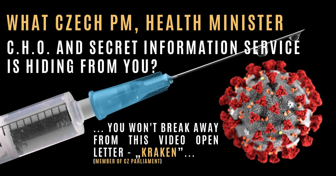 What Czech PM, Health Minister, C.H.O. and Secret Information Service is hiding from you