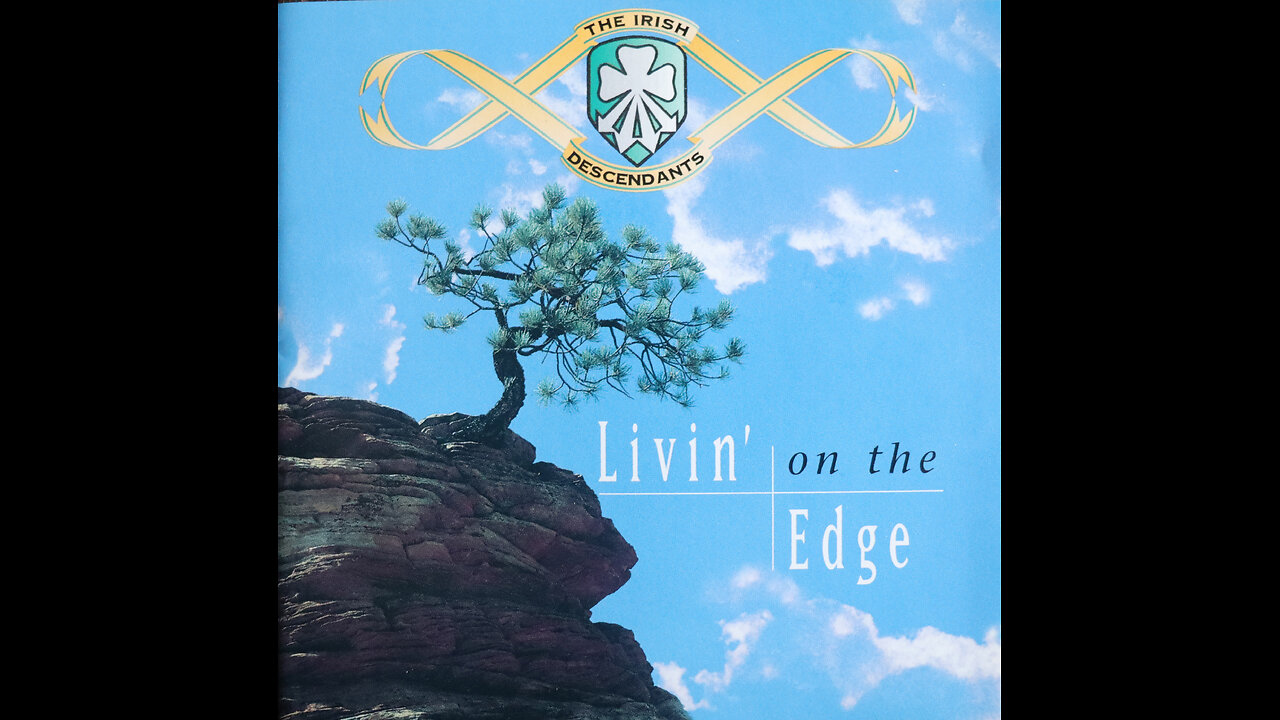 The Irish Descendants - Livin' On The Edge (1996) [Complete CD]