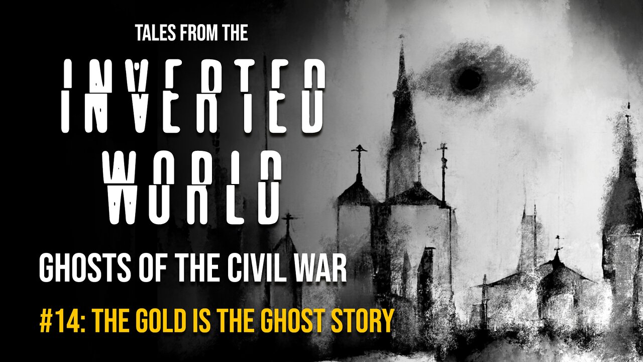 THE GOLD IS THE GHOST STORY