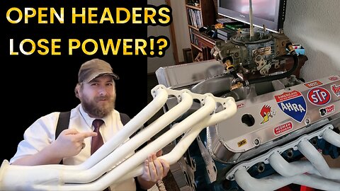 Open Headers LOSE POWER! ....And Here Is Why! | Collector Extensions | Performance Mods