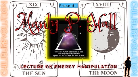 Manly P. Hall Lecture on Energy Manipulation