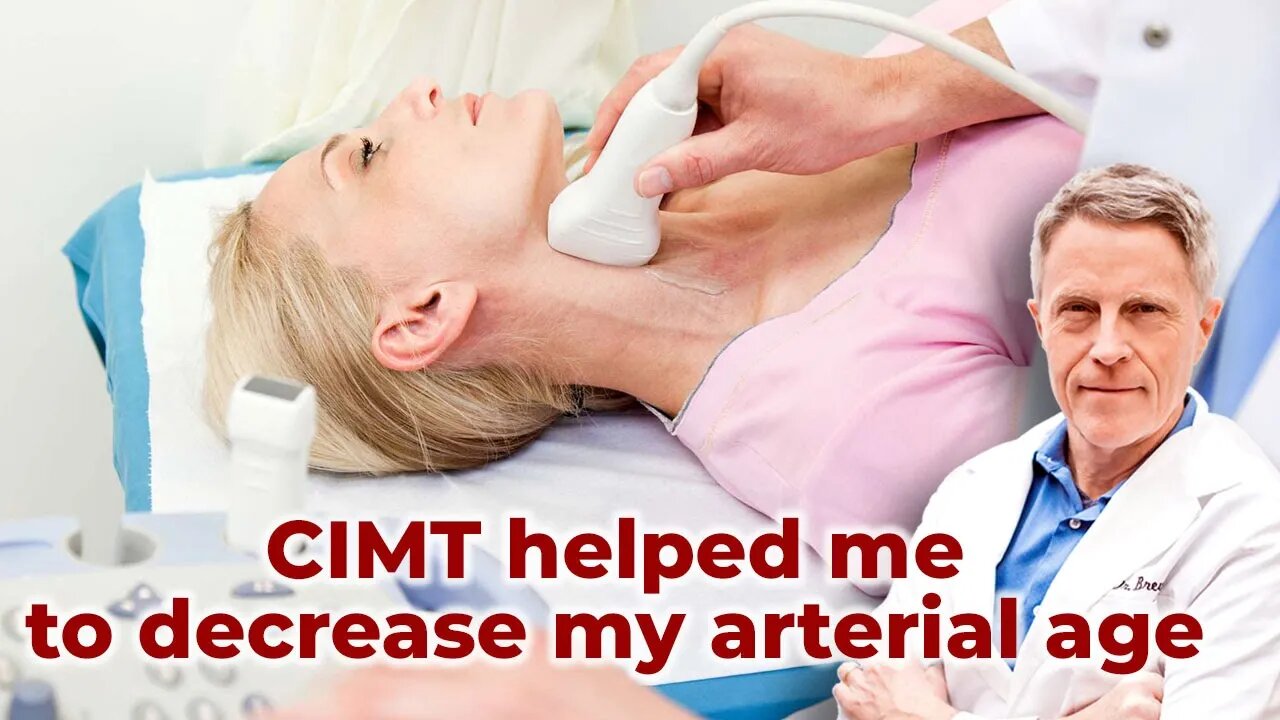 CIMT helped me to decrease my arterial age