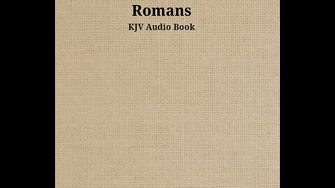 Book of Romans - Ch 2 - KJV