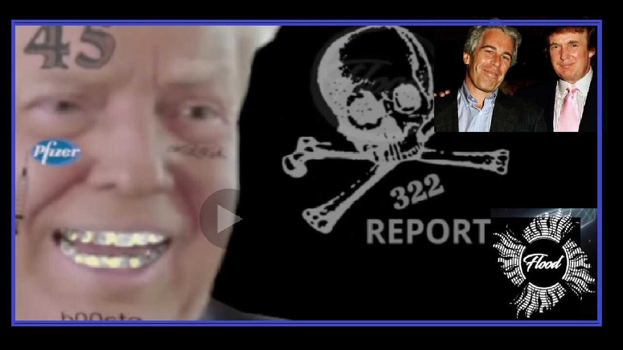 X322 Report: Deepstate Ds Get The Trump Card , For Real This Time - 7/1/2024 - Flood