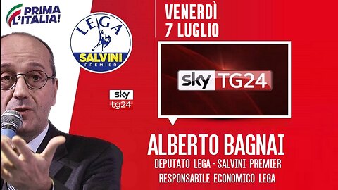 🔴 On. Alberto Bagnai, Responsabile economico della Lega, ospite a SkyTg24 Economia del 07/07/2023.