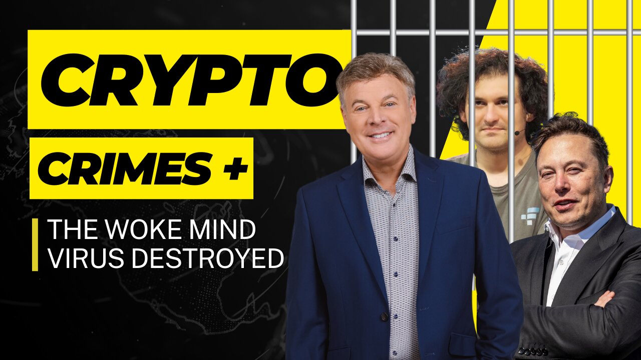 Crypto Crimes + The Woke Mind Virus Destroyed by Elon Musk | Lance Wallnau