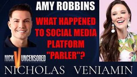 Amy Robbin Discusses What Happened To Social Media Platform Parler with Nicholas Veniamin