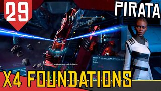 Caças ANTI GIGANTES - X4 Foundations Tides of Avarice #29 [Gameplay Português PT-BR]