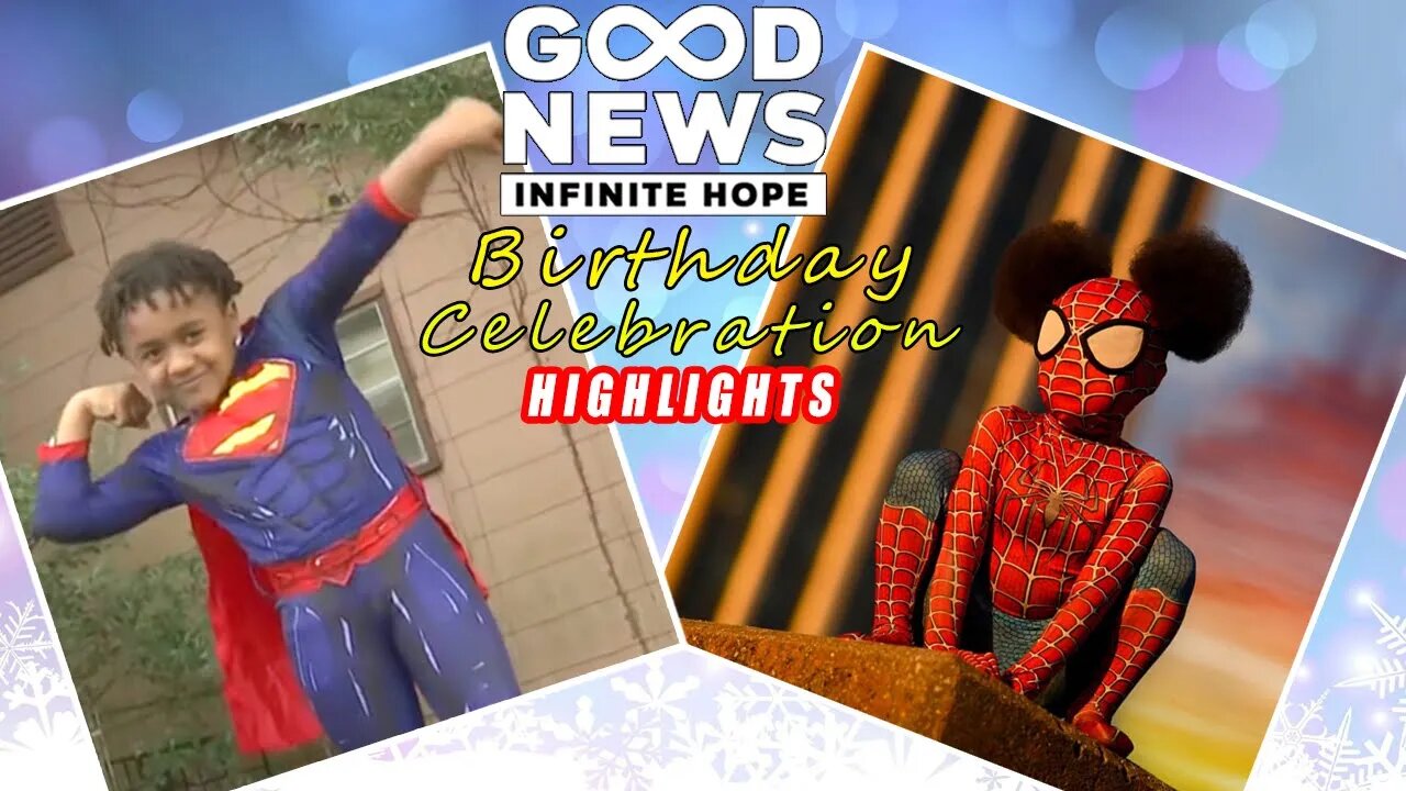 GOOD NEWS - Infinite Hope & BIRTHDAY CELEBRATION! #69 - Highlights