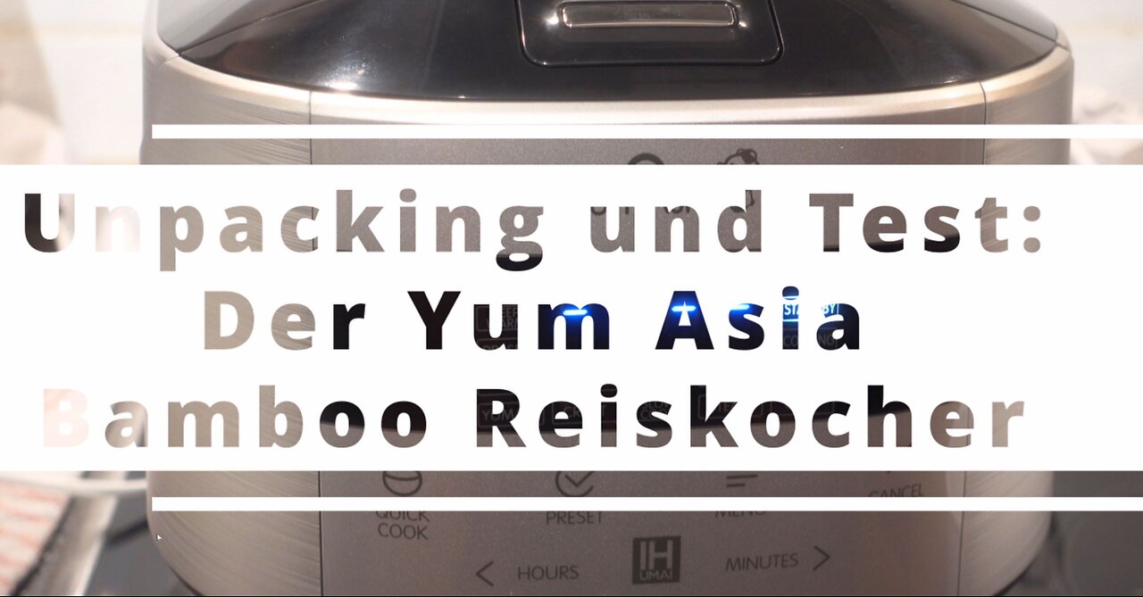 Bamboo Reiskocher von Yum Asia: Unpacking und Test.