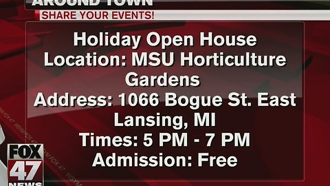 Around Town 11/28/16: MSU Horticulture Garden hosts open house